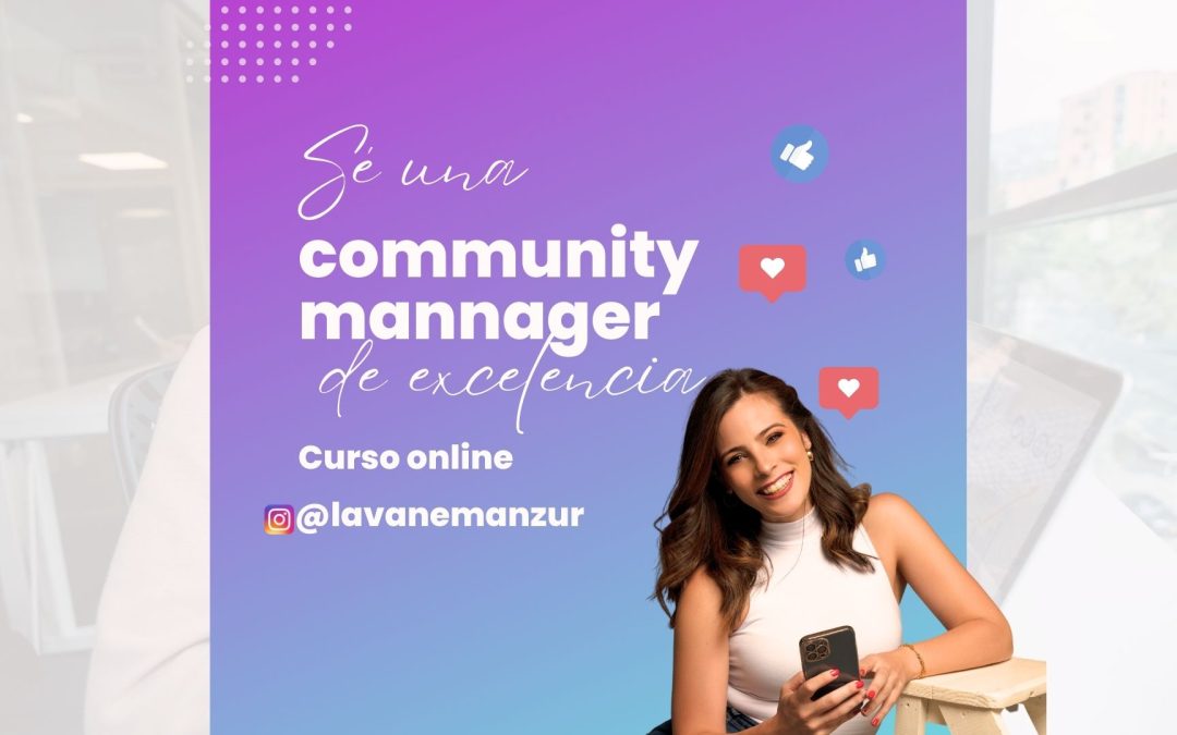 Se una community manager de excelencia